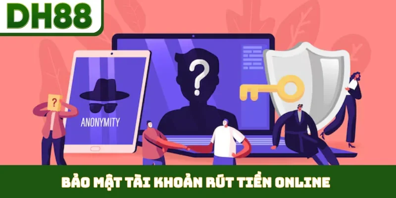 Rút Tiền DH88 - Nhanh Chóng, Tiện Lợi, Bảo Mật Cao - bixon