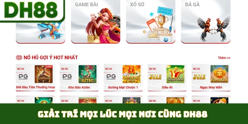 Nên Chơi Nhà Cái Nào Uy Tín - DH88 Là  Lựa Chọn Số 1 - bixon