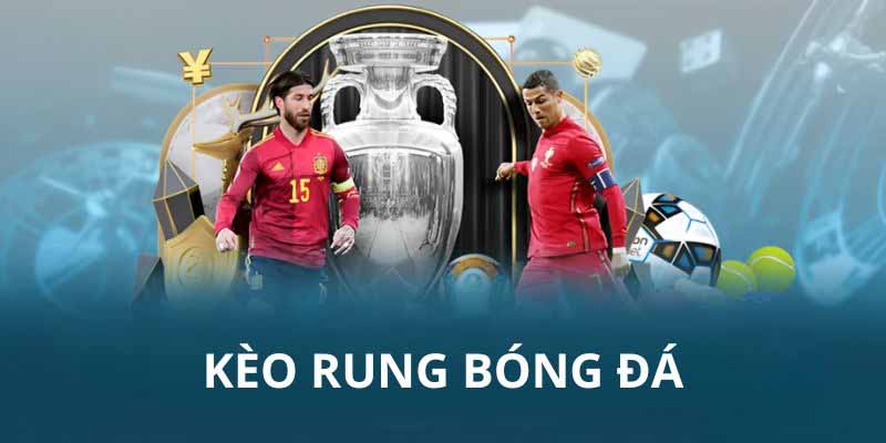 Kèo Rung Là Gì? Toàn Diện Kiến Thức Về Kèo Rung Trong Bóng Đá - bixon