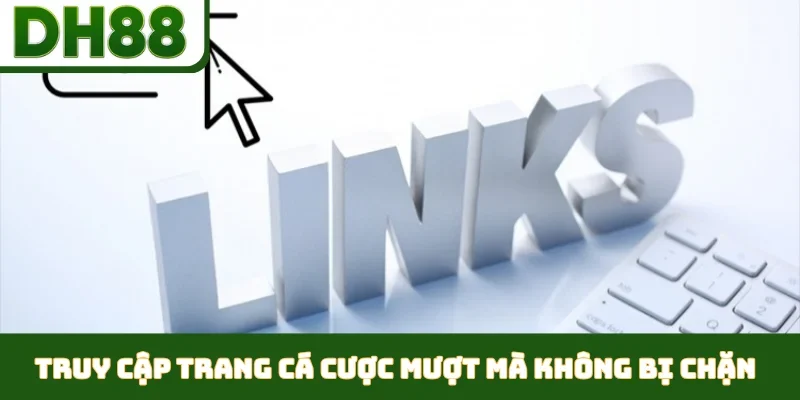 Trang Cá Cược Không Bị Chặn DH88 - Giải Trí An Toàn - bixon