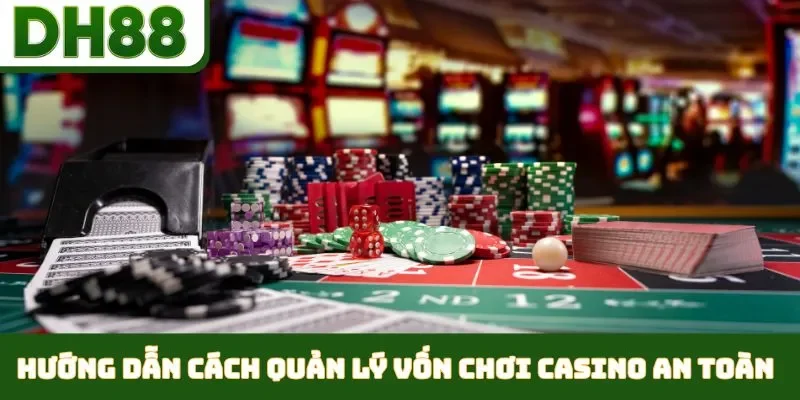 Quản Lý Vốn Chơi Casino An Toàn - Chìa Khóa Thành Công - bixon