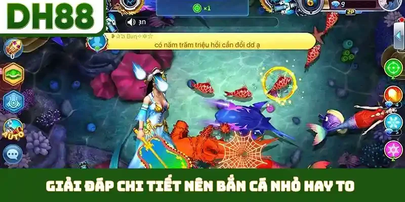 Nên Bắn Cá Nhỏ Hay To - Chiến Lược Phân Phối Đạn - bixon